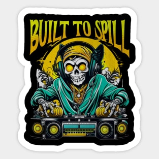 Built To Spill Sticker